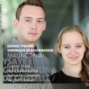 George Tyriard, Veronique de Raedemaeker - Ysaÿe & Gubaidulina & De Gheselle & Prokofiev: Malinconia (2020)