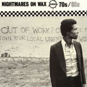 Nightmares On Wax - 70s 80s (2003) FLAC