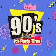 VA - 90's Hits It's Party TIme (2022)