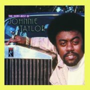 Johnnie Taylor – The Very Best Of Johnnie Taylor (2007)