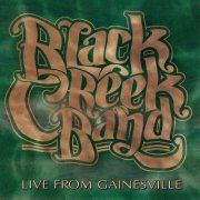 Black Creek Band - Live from Gainesville (2023)