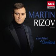 Martin Rizov - Ravel: Lumières Et Ombres (2025)