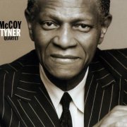 McCoy Tyner - McCoy Tyner Quartet (2007) CD -Rip