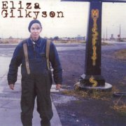 Eliza Gilkyson - Misfits (1999)