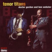 Dexter Gordon - Tenor Titans (1997) flac