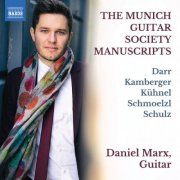 Daniel Marx - The Munich Guitar Society Manuscripts (2025) [Hi-Res]