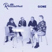 Rattlincane - Gone (2024)