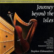 Stephen Edmundson - Journey Beyond The Isles (1995)