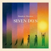 Mauricio Morales - Seven Days (2024)