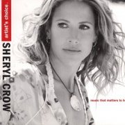 Various Artists - Sheryl Crow – Sheryl Crow (Music That Matters To Her) (Deluxe Edition) (2006)