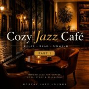 Morval Jazz Lounge - Cozy Jazz Cafe – Part 1 (2026) Hi-Res