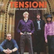 Clayton Doley's Organ Donors - Tension! (2010)