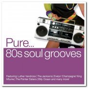 VA - Pure... 80s Soul Grooves [4CD Box Set] (2013)