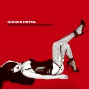 Kinoco Hotel - La Réminiscence De Marianne (2015)