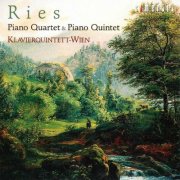 Klavierquintett Wien - Ries: Piano Quartet & Piano Quintet (2006)