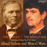 Alfred Dubois, Marcel Maas - Franck, Debussy, Beethoven & Vogler: Violin Works (2017)