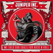 Juniper Inc - We sold our Souls for Rock'n'Roll (2026) [Hi-Res]