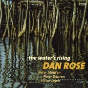 Dan Rose - The Water's Rising (1999)