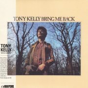 Tony Kelly - Bring Me Back (Korean Remastered) (1972/2014)