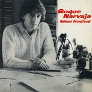 Roque Narvaja - Balance provisional (1982/2026)