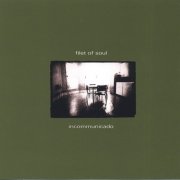 Filet of Soul – Incommunicado (1998)