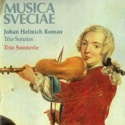 Trio Sonnerie - Johan Helmich Roman: Trio Sonatas (1994)