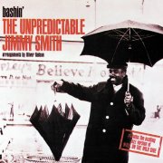 Jimmy Smith - Bashin': The Unpredictable Jimmy Smith (Expanded Edition) (1962) [E-AC-3 JOC Dolby Atmos]