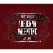 Trent Wagler, Jay Lapp - Adrienna Valentine (2008)