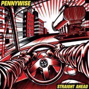 Pennywise - Straight Ahead (1999)