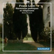 Michael Korstick - Liszt: Harmonies poétiques et religieuses, S. 173 (2015)