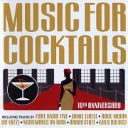 VA - Music For Cocktails - 10th Anniversary [2CD] (2008)