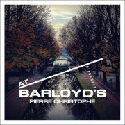 Pierre Christophe - At Barloyd's (2021) Hi-Res