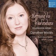 Dorothee Mields - Hoffnung des Wiedersehens (Telemann Arias) (2013)