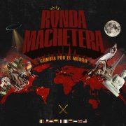 Ronda Machetera - Cumbia Por El Mundo (2025) Hi-Res