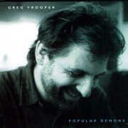 Greg Trooper - Popular Demons (1998)