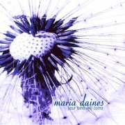 Maria Daines - Your Time Will Come (2017)