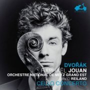 Raphaël Jouan, Orchestre National De Metz Grand Est, David Reiland - Dvořák: Cello Concerto (2026) [Hi-Res]
