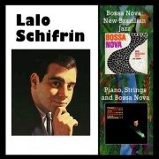Lalo Schifrin - Bossa Nova: New Brazilian Jazz + Piano, Strings and Bossa Nova (2014)