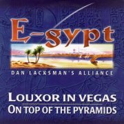 Dan Lacksman's Alliance - E-gypt (1998)