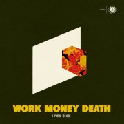 Work Money Death - A Portal To Here (2026) [Hi-Res]
