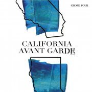 Chord Four - California Avant Garde (2019)