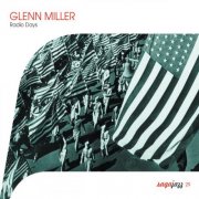 Glenn Miller - Saga Jazz: Radio Days (2003)