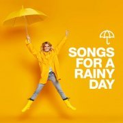 VA - Songs For A Rainy Day (2020)