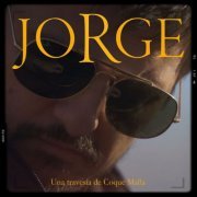 Coque Malla - Jorge. Una travesía de Coque Malla (2023)