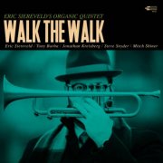 Eric Siereveld's Organic Quintet - Walk the Walk (2018)