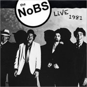 The NoBS - The NoBS Live 1981 (2021)