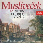 Shizuka Ishikawa, Libor Pešek - Mysliveček: Violin Concertos, Vol. 2 (1996)