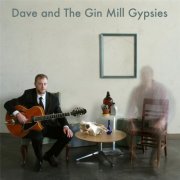 David Wiatrolik - Dave and The Gin Mill Gypsies (2014)