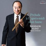 Shigenori Kudo - Prélude à L’après-midi d’un faune (2019) [Hi-Res]