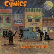 The Cynics - No Siesta Tonite (1994)